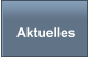 Aktuelles