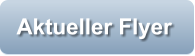 Aktueller Flyer